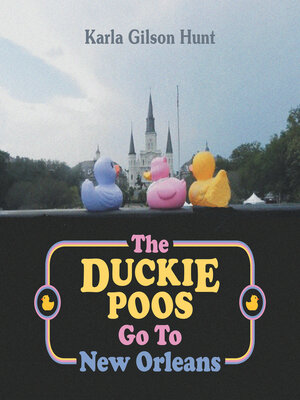 cover image of The Duckie Poos Go to New Orleans